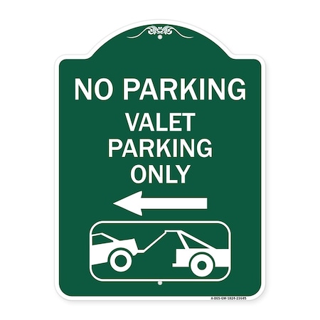 Signmission No Parking Valet Parking Only With Left Arrow With Car Tow Graphic, Green & White, GW-1824-23645 A-DES-GW-1824-23645